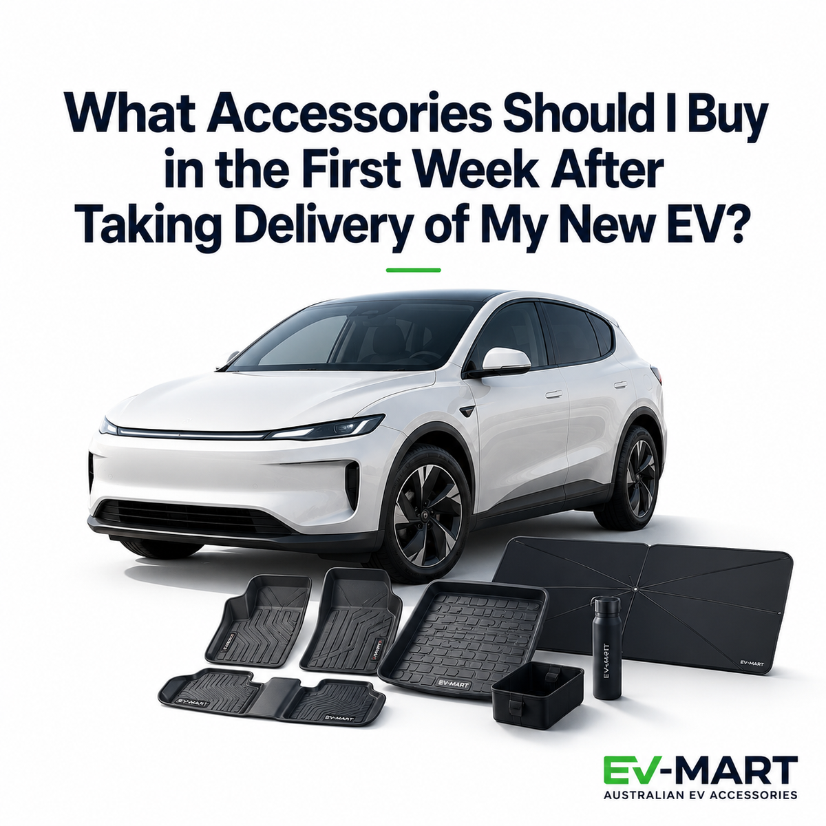 What Accessories Should I Buy in the First Week After Taking Delivery of My New EV?
