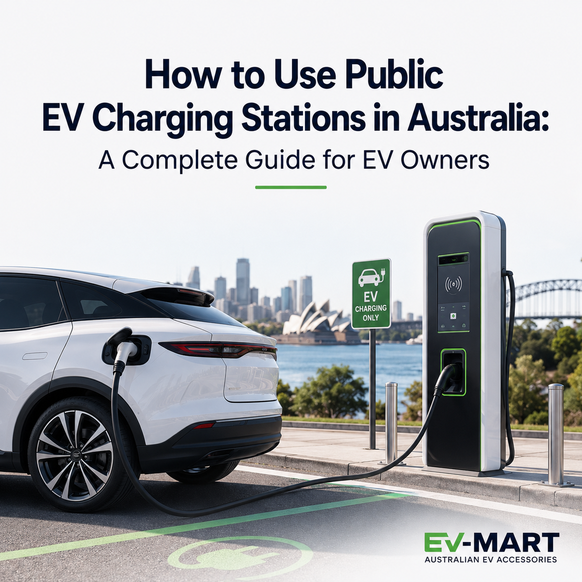 How to Use Public EV Charging Stations in Australia: A Complete Guide for EV Owners
